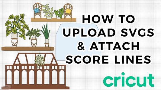 How to upload an SVG file and attach score lines in Cricut Design Space