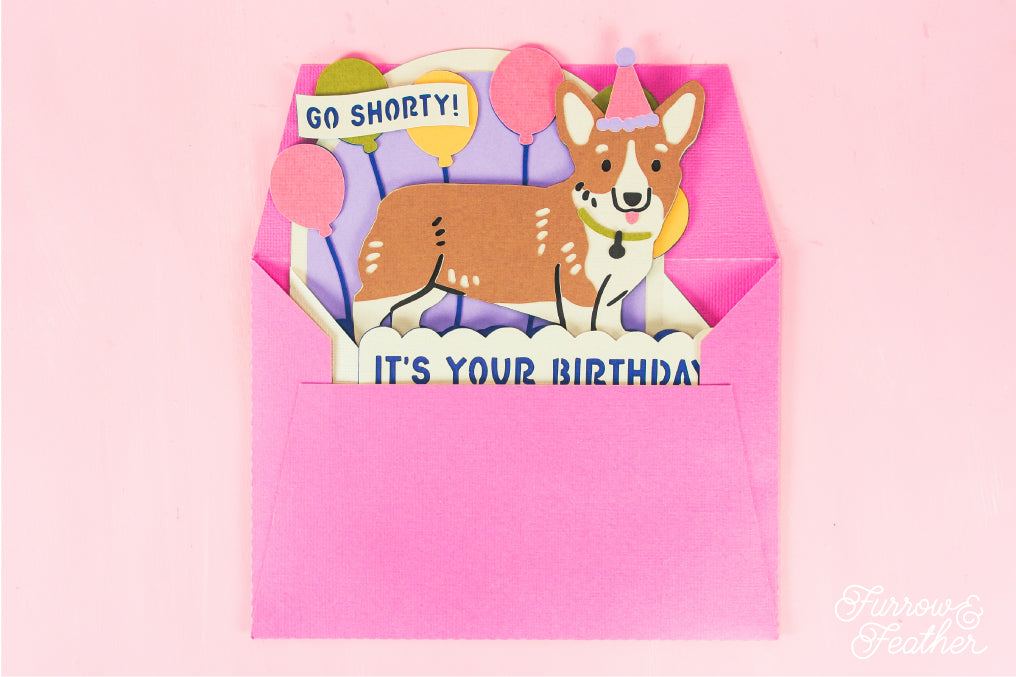 Go Shorty, It's Your Birthday - Corgi Card - Dog Birthday Card SVG