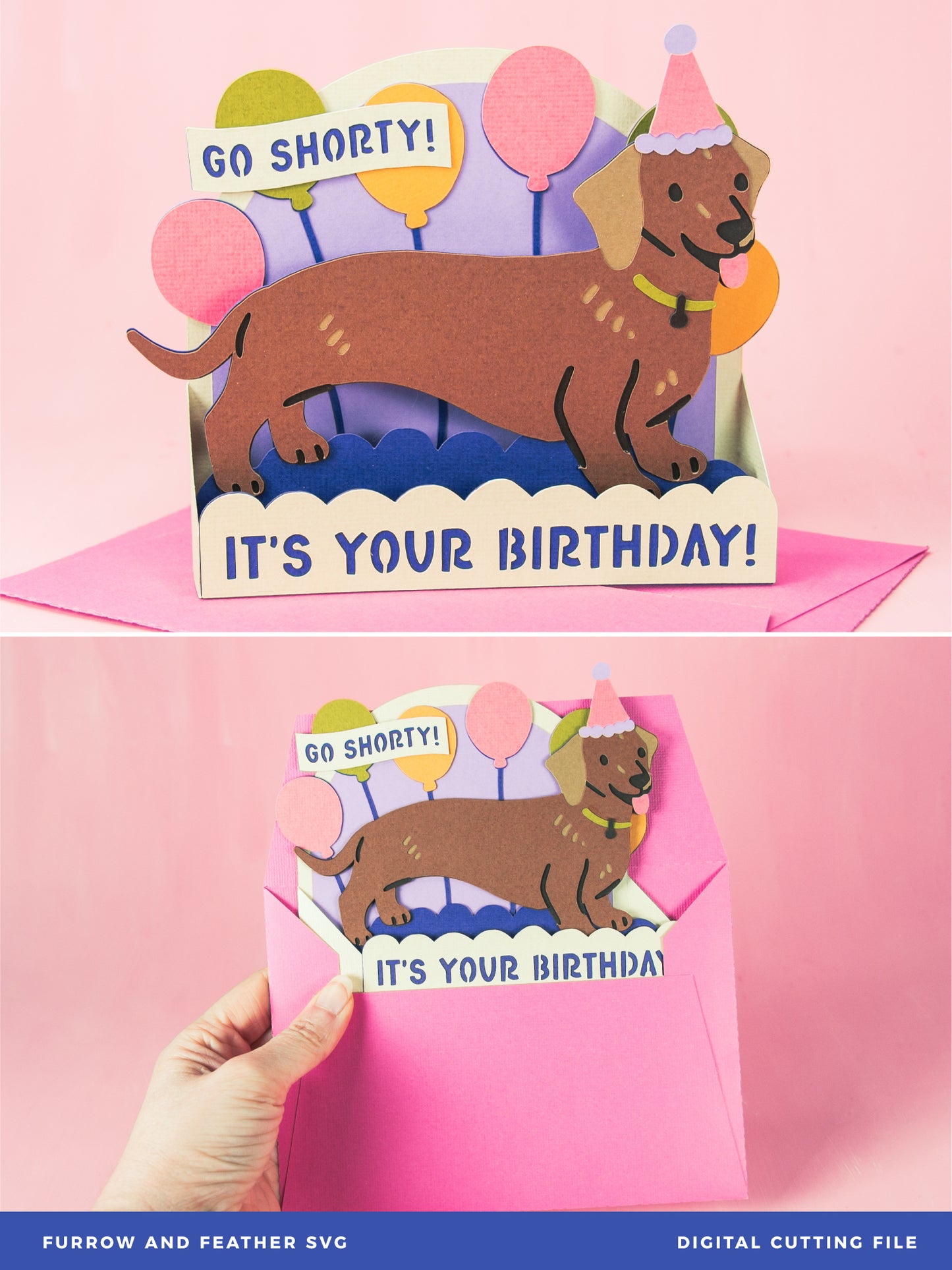 Go Shorty, It's Your Birthday - Dachshund Card - Dog Birthday Card SVG