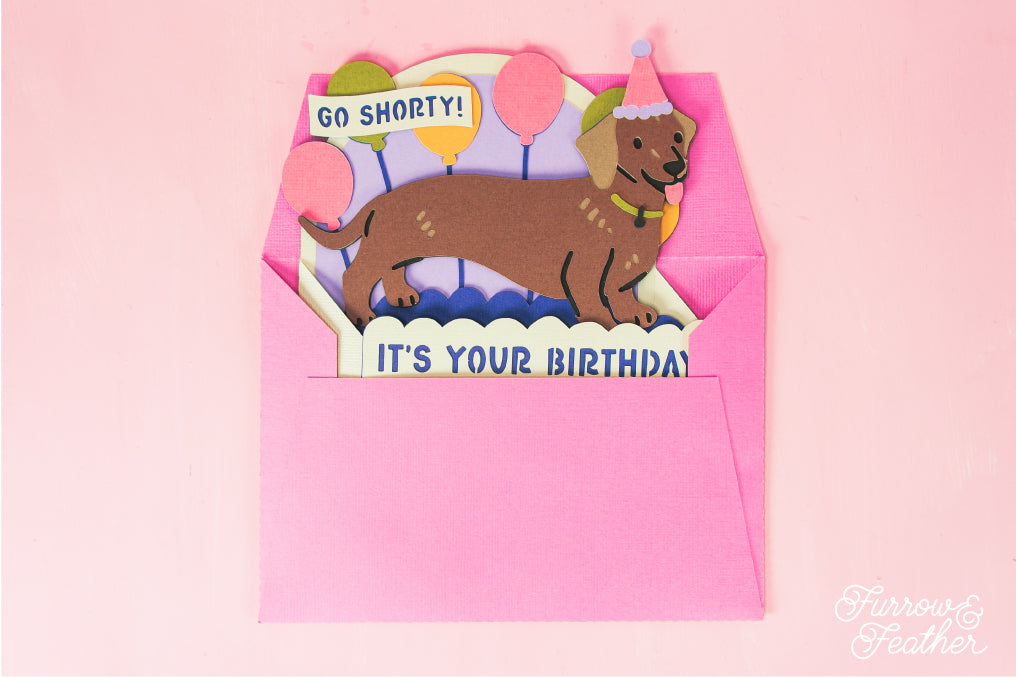 Go Shorty, It's Your Birthday - Dachshund Card - Dog Birthday Card SVG