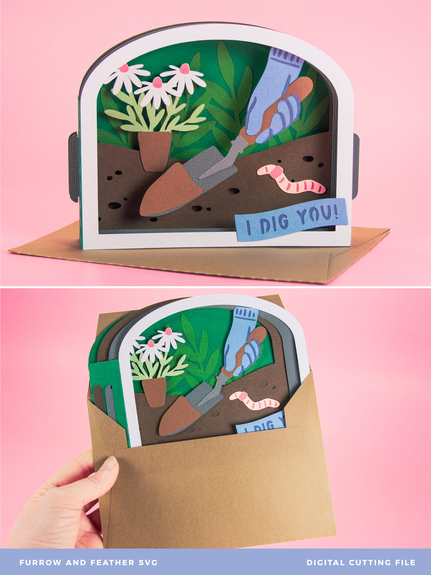 I Dig You! Card - 3D Any Occasion Card SVG