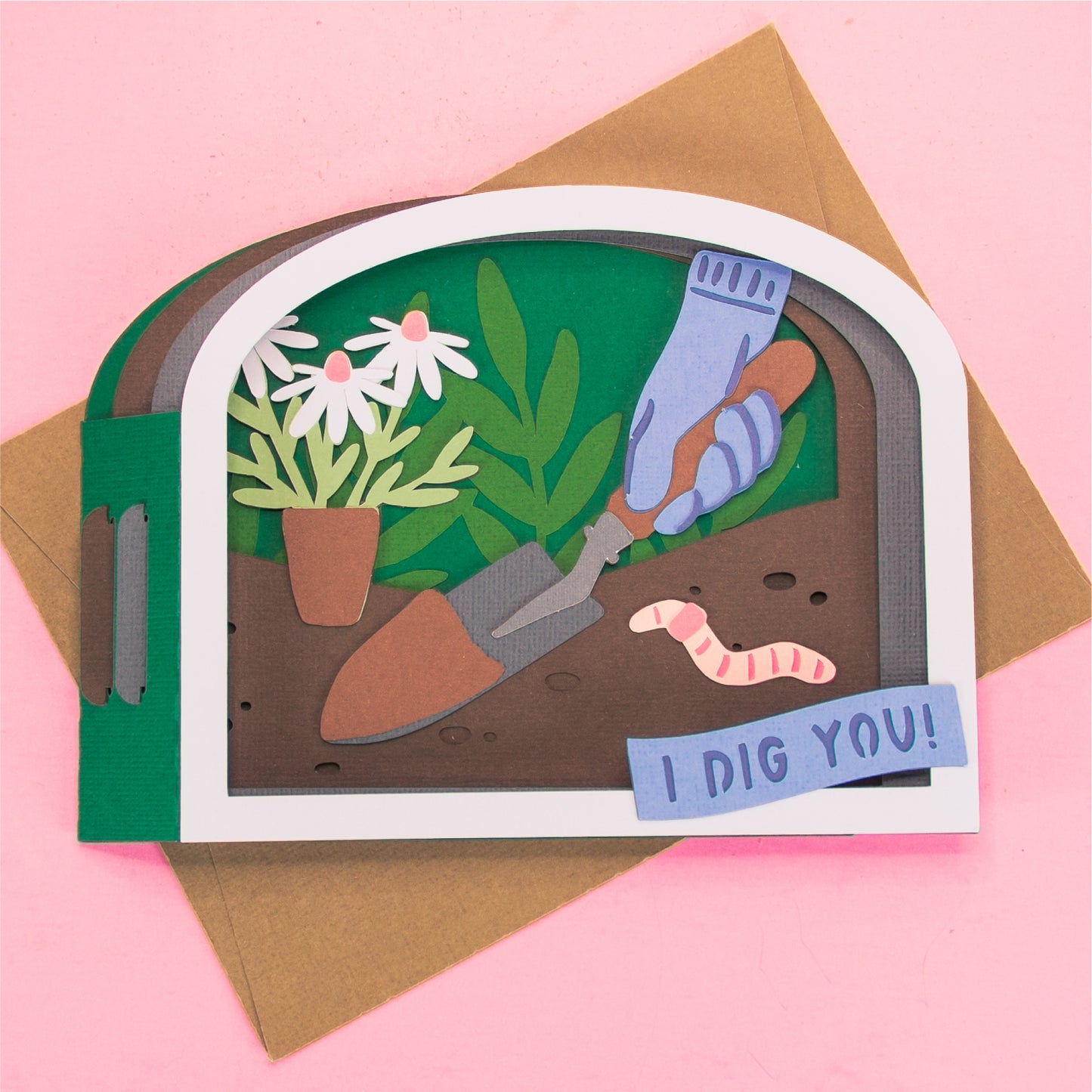 I Dig You! Card - 3D Any Occasion Card SVG