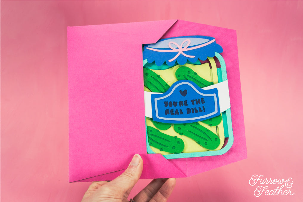 You're the Real Dill! - Punny Pickle Jar SVG - Birthday Card SVG