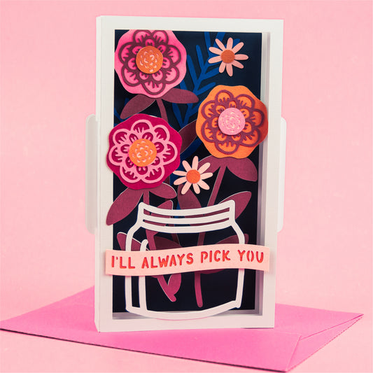 I'll Always Pick You Mod Flowers Card SVG